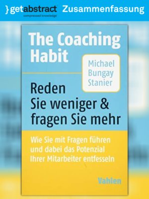 cover image of The Coaching Habit (Zusammenfassung)